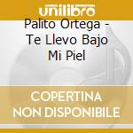 Palito Ortega - Te Llevo Bajo Mi Piel cd