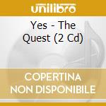 Yes - The Quest (2 Cd) cd