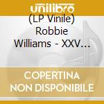 (LP Vinile) Robbie Williams - XXV (Transparent Blue) (2 Lp) lp vinile
