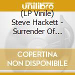 (LP Vinile) Steve Hackett - Surrender Of Silence (3 Lp) vinile