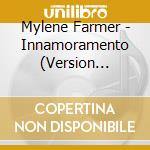 Mylene Farmer - Innamoramento (Version Cristal) (2 Cd) cd