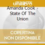 Amanda Cook - State Of The Union cd musicale