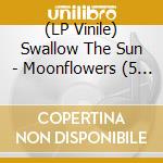 (LP Vinile) Swallow The Sun - Moonflowers (5 Lp) vinile