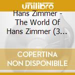 Hans Zimmer - The World Of Hans Zimmer (3 Cd) cd