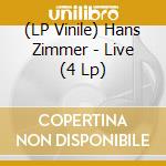 (LP Vinile) Hans Zimmer - Live (4 Lp) vinile