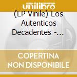 (LP Vinile) Los Autenticos Decadentes - Sigue Tu Camino vinile