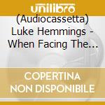 (Audiocassetta) Luke Hemmings - When Facing The Things We Turn Away From cd