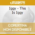 Iggy - This Is Iggy cd
