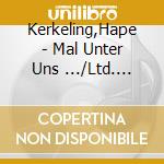 Kerkeling,Hape - Mal Unter Uns .../Ltd. Buchedition cd