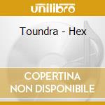 Toundra - Hex cd musicale