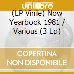 (LP Vinile) Now Yearbook 1981 / Various (3 Lp) vinile