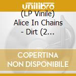 (LP Vinile) Alice In Chains - Dirt (2 Lp) vinile