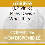 (LP Vinile) Miles Davis - What It Is: Montreal July 7,1983 (2 Lp) (Rsd 2022) vinile