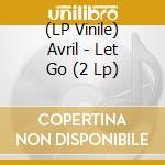 (LP Vinile) Avril - Let Go (2 Lp) lp vinile