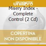 Misery Index - Complete Control (2 Cd) cd