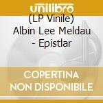 (LP Vinile) Albin Lee Meldau - Epistlar vinile
