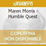 Maren Morris - Humble Quest cd