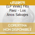(LP Vinile) Fito Paez - Los Anos Salvajes vinile