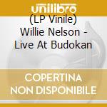 (LP Vinile) Willie Nelson - Live At Budokan vinile