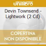 Devin Townsend - Lightwork (2 Cd) cd musicale