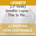 (LP Vinile) Jennifer Lopez - This Is Me Then (20th Anniversary Edition) vinile