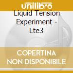 Liquid Tension Experiment - Lte3 cd