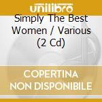 Simply The Best Women / Various (2 Cd) cd