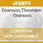 Einarsson,Thorsteinn - Einarsson. cd musicale