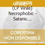 (LP Vinile) Necrophobic - Satanic Blasphemies lp vinile