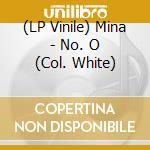 (LP Vinile) Mina - No. O (Col. White) lp vinile