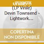 (LP Vinile) Devin Townsend - Lightwork (Transparent Vinyl) (2 Lp+Cd) vinile