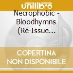 Necrophobic - Bloodhymns (Re-Issue 2022) cd