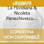 La Floridiana & Nicoleta Paraschivescu & Francesca Aspromonte - Pier Giuseppe Sandoni: Cantatas & Instrumental Works cd