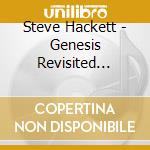 Steve Hackett - Genesis Revisited Live: Seconds Out & More (2 Cd+2 Dvd) cd