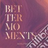 (LP Vinile) Boys Of Fall - Better Moments cd