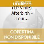(LP Vinile) Afterbirth - Four Dimensional Flesh vinile