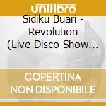 Sidiku Buari - Revolution (Live Disco Show In New York City) cd