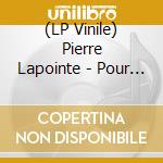 (LP Vinile) Pierre Lapointe - Pour Dejouer L'Ennui vinile