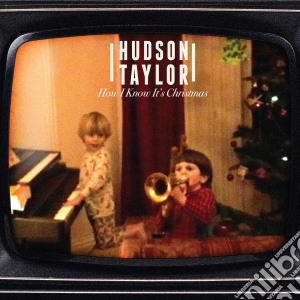 (LP Vinile) Hudson Taylor - How I Know It's Christmas lp vinile