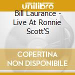 Bill Laurance - Live At Ronnie Scott'S