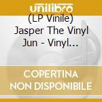 (LP Vinile) Jasper The Vinyl Jun - Vinyl Junkie Thangs (4 Lp) lp vinile