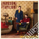 Hudson Taylor - Loving Everywhere I Go cd