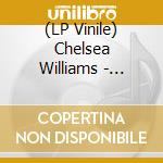 (LP Vinile) Chelsea Williams - Beautiful And Strange lp vinile
