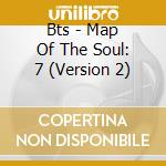 Bts - Map Of The Soul: 7 (Version 2) cd
