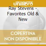 Ray Stevens - Favorites Old & New cd