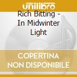 Rich Bitting - In Midwinter Light cd