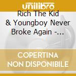 Rich The Kid & Youngboy Never Broke Again - Nobody Safe cd