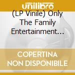(LP Vinile) Only The Family Entertainment Presents: Loyal Bros / Various (2 Lp) vinile