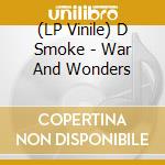 (LP Vinile) D Smoke - War And Wonders vinile