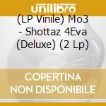 (LP Vinile) Mo3 - Shottaz 4Eva (Deluxe) (2 Lp) lp vinile